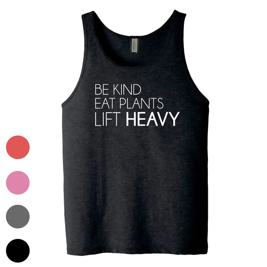 Be Kind - Eat Plants - Lift Heavy Mens Tank - 100% for Charity! Available in 4 Colors!