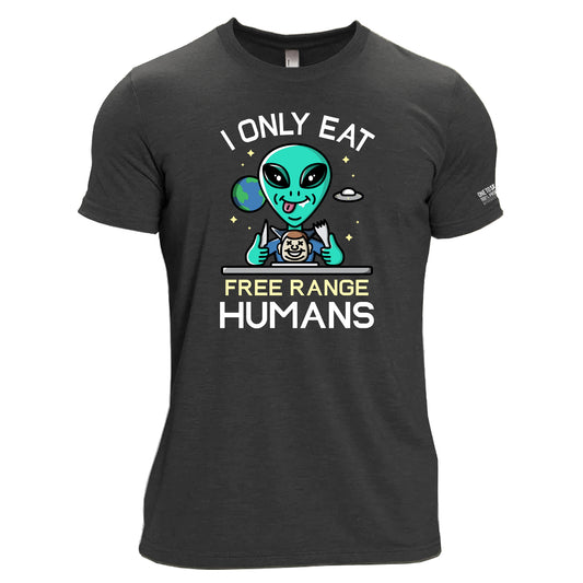 I Only Eat Free Range Humans -  Black Unisex Tri-Blend T-Shirt