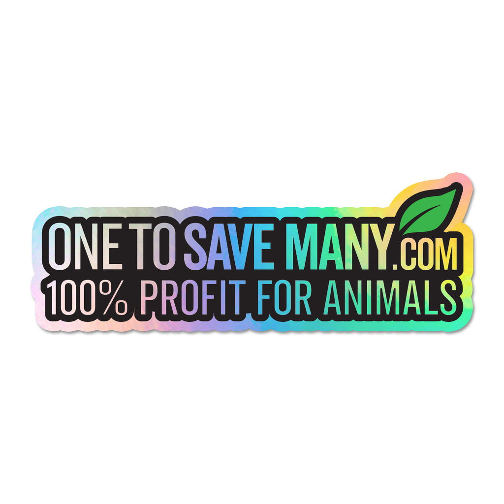 One to Save Many Holographic Sticker - Free Shipping